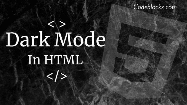 How to add Dark Mode in HTML?