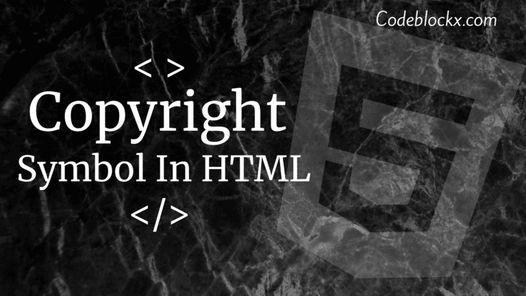 How to add Copyright Symbol in HTML?