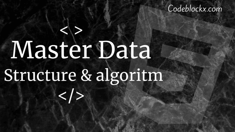 Master Data Structure and Algoritm
