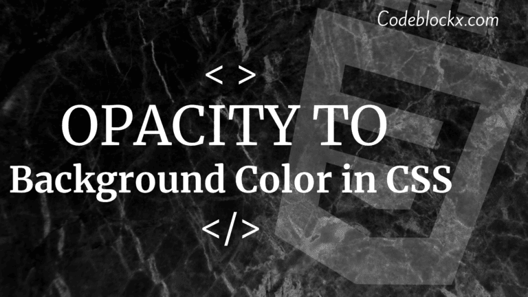 Opacity to background color in css