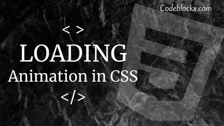Loading animation in css