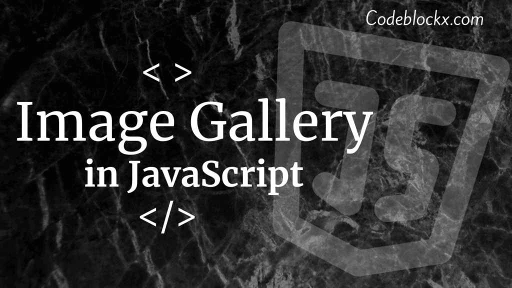 How to Create Image Gallery in JavaScript