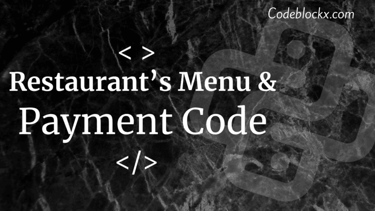 Python Code for Restaurant’s Menu and Payment